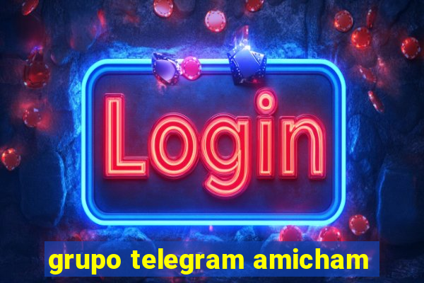 grupo telegram amicham